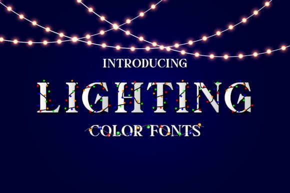 Lighting: The Color Font That Elevates Creative Design