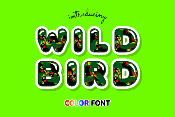 Wild Bird: A Color Font for Dynamic Visual Design